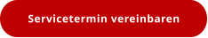 Servicetermin vereinbaren
