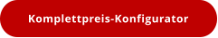 Komplettpreis-Konfigurator