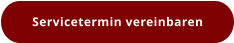 Servicetermin vereinbaren