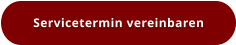 Servicetermin vereinbaren